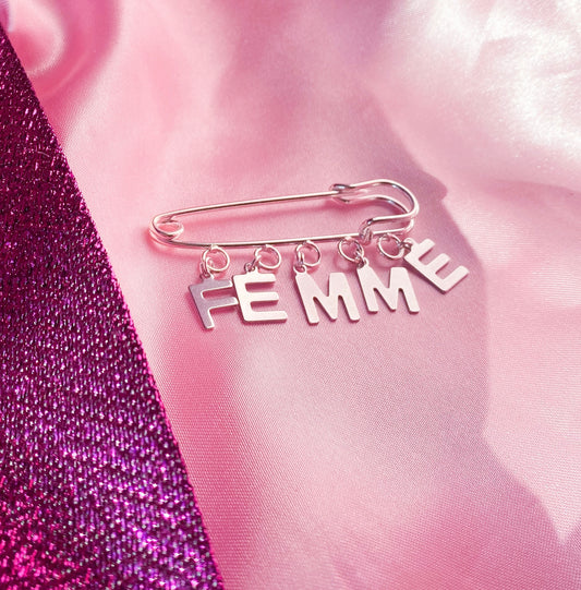 FEMME letter charm word kilt pin brooch