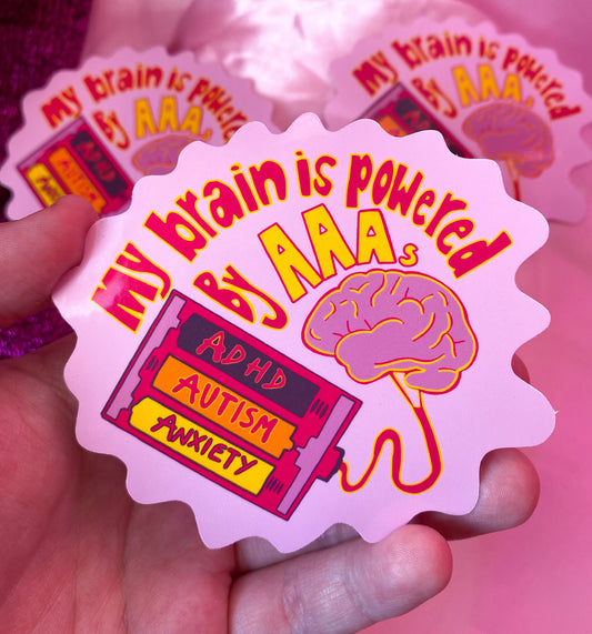 My brain is powered by ADHD, Autism and Anxiety, funny neurodivergent sticker