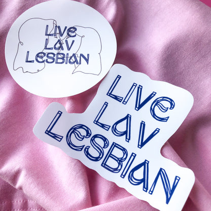 Live Lav Lesbian, sticker collab with Lavender Rodriguez
